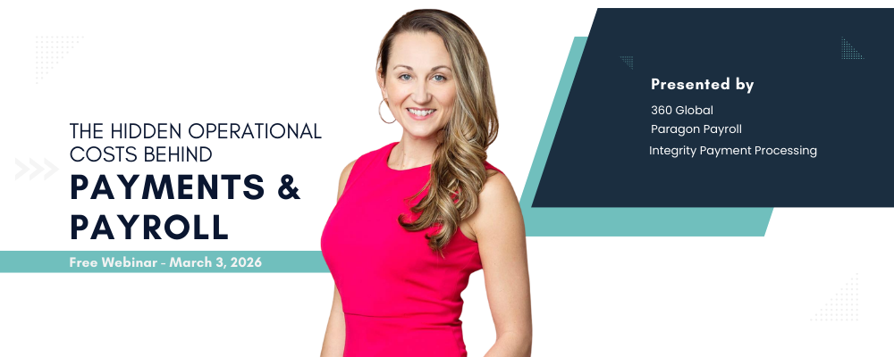 Free Webinar: The Hidden Operational Costs Behind Payments & Payroll